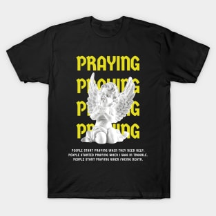 Praying T-Shirt